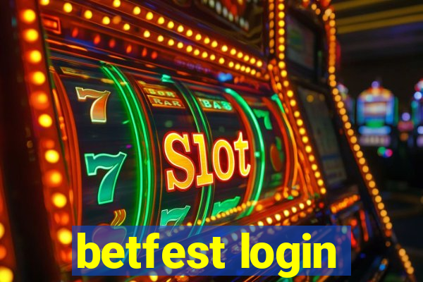 betfest login